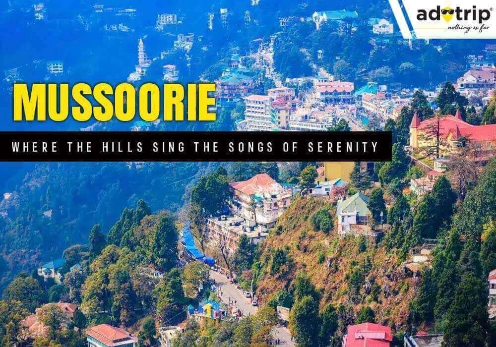 Places To Visit In Mussoorie